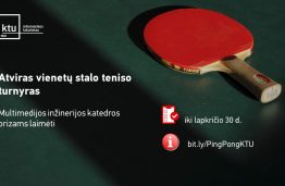Atviras asmeninis stalo teniso turnyras Multimedijos inžinerijos katedros prizams laimėti