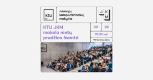 KTU JKM atidarymo šventė